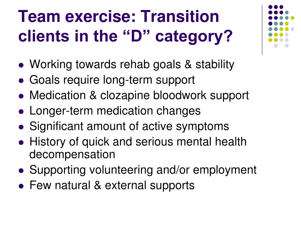 team exercise transition clients in the d category