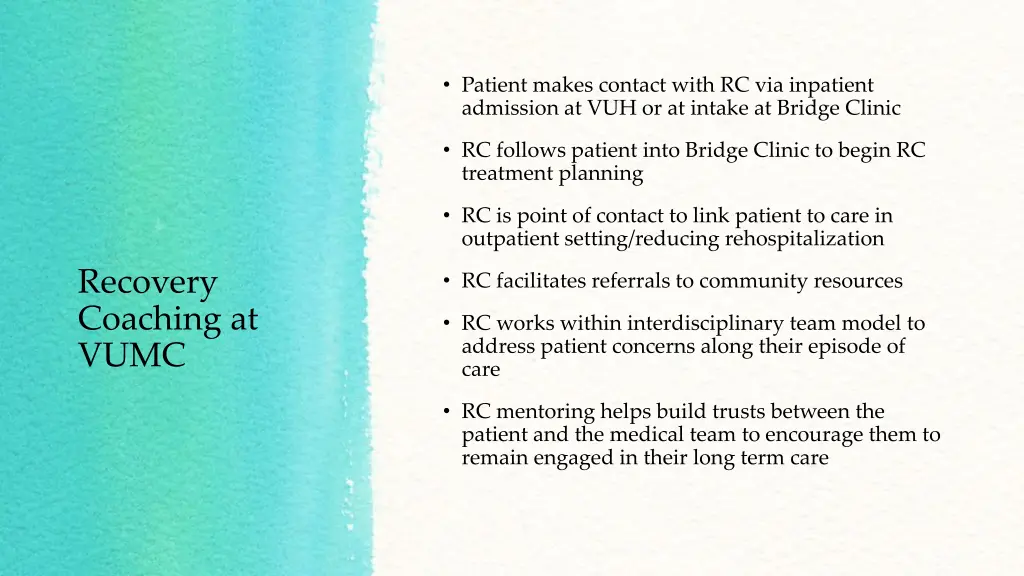 patient makes contact with rc via inpatient
