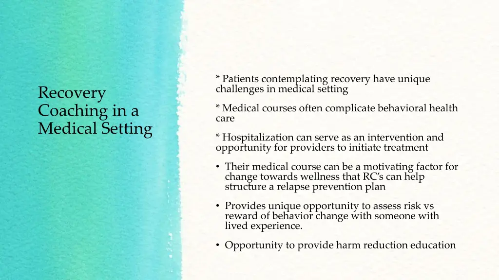 patients contemplating recovery have unique