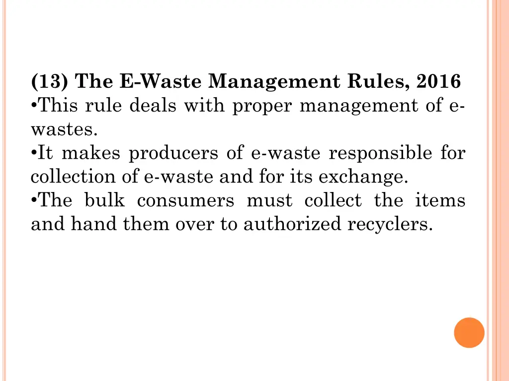 13 the e waste management rules 2016 this rule