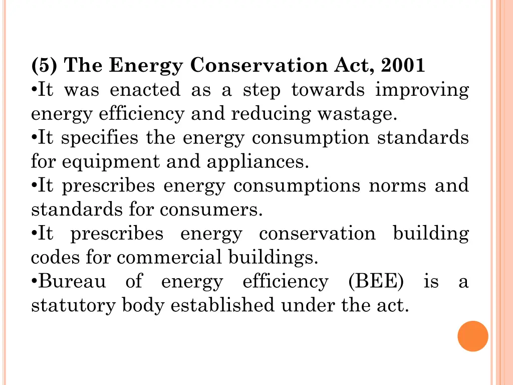 5 the energy conservation act 2001 it was enacted