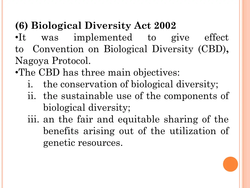 6 biological diversity act 2002
