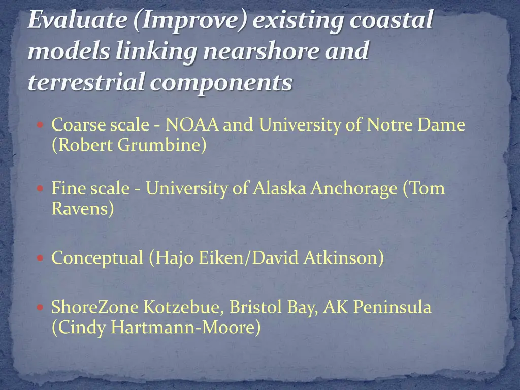 evaluate improve existing coastal models linking