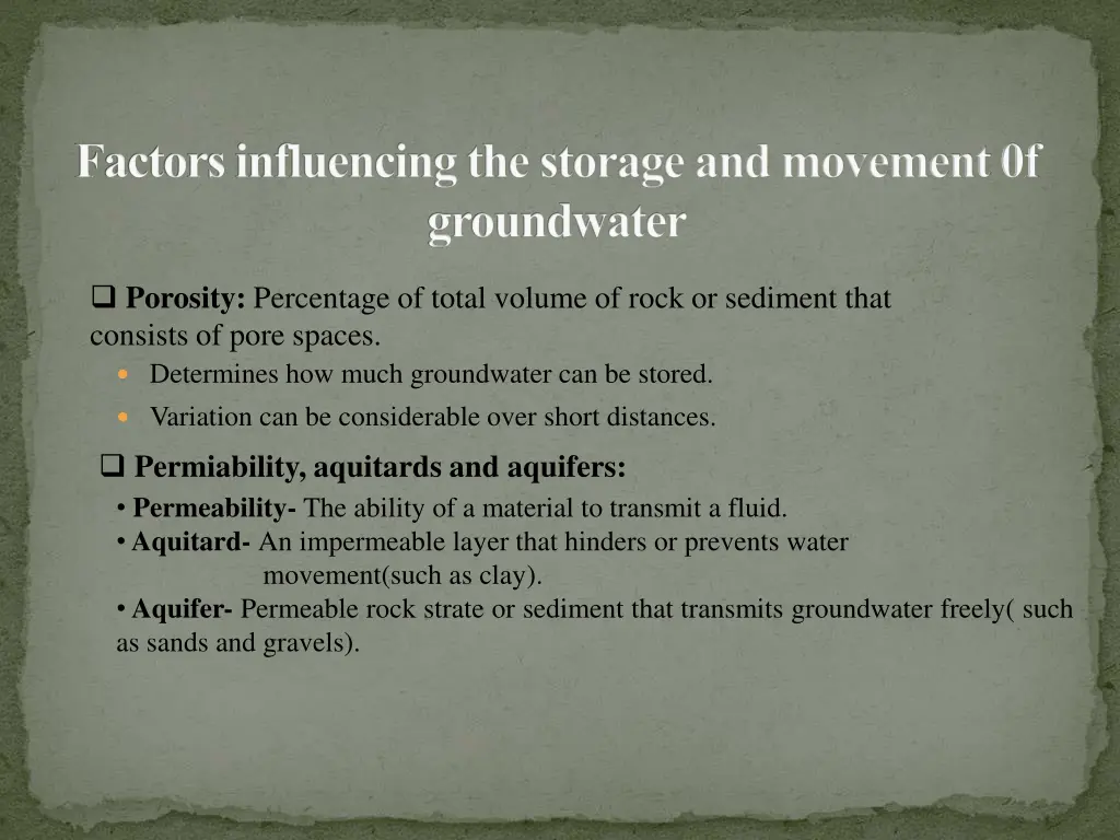factors influencing the storage and movement