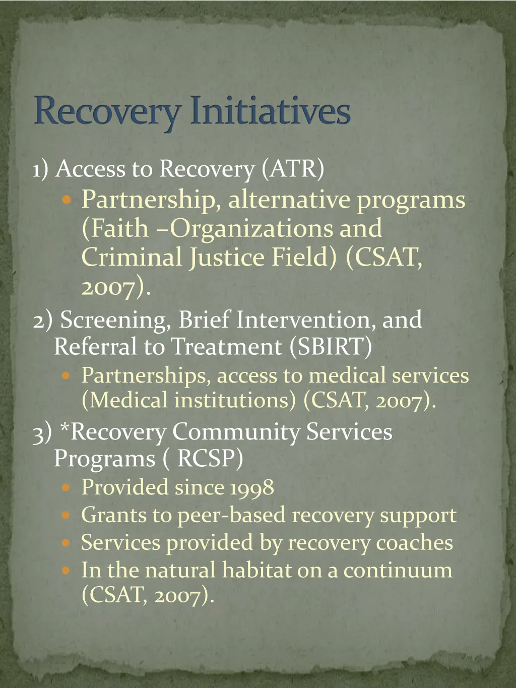recovery initiatives