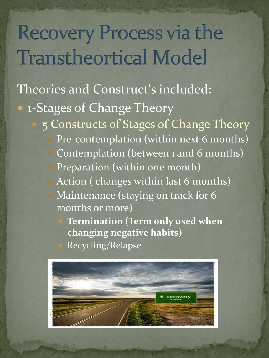 recovery process via the transtheortical model