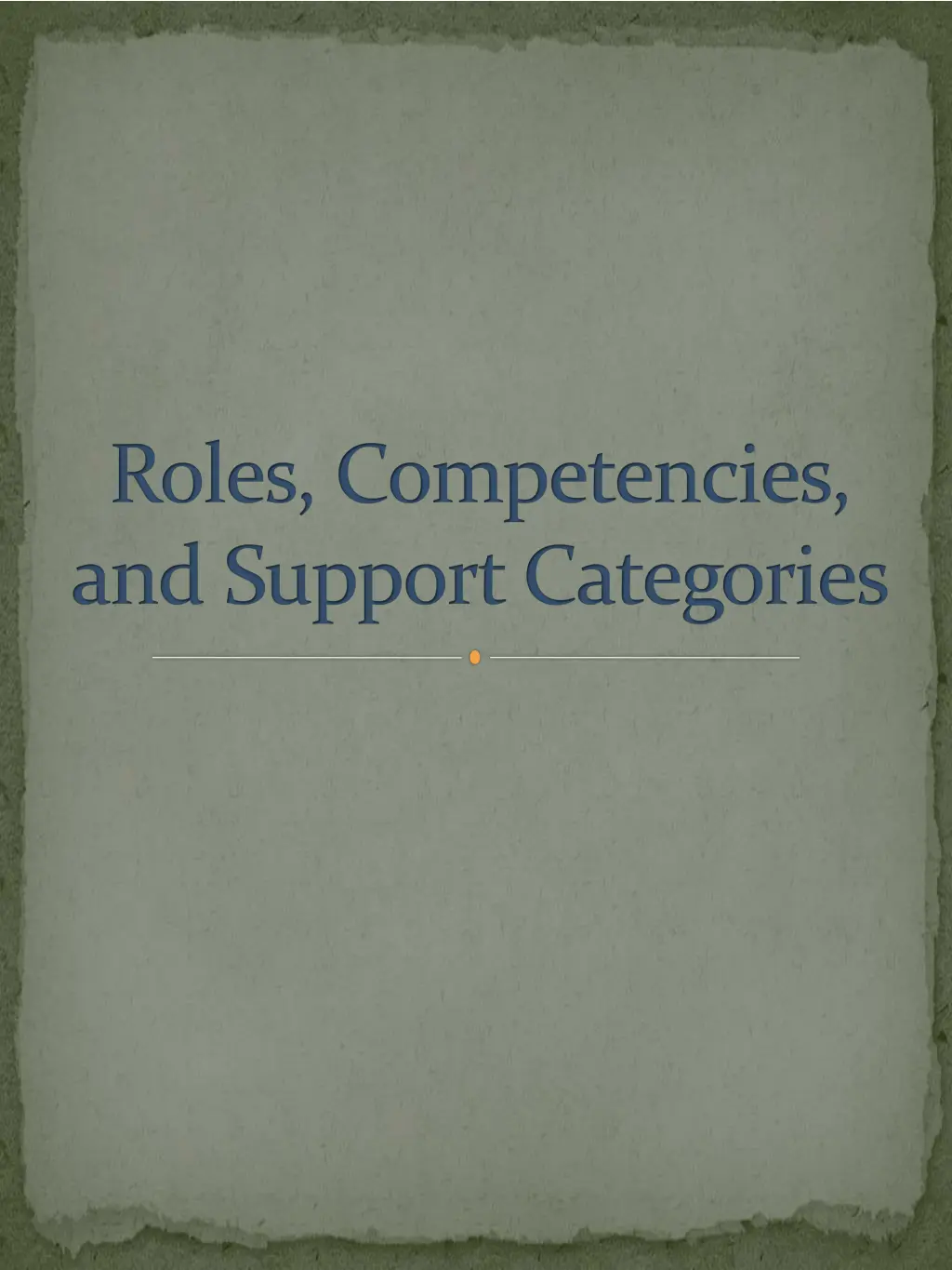 roles competencies and support categories
