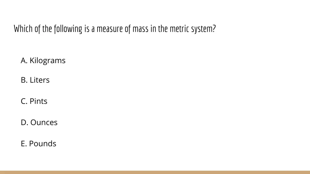 which of the following is a measure of mass