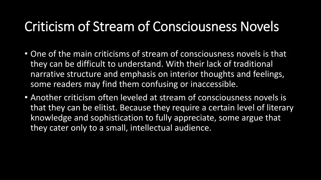 criticism of stream of consciousness novels