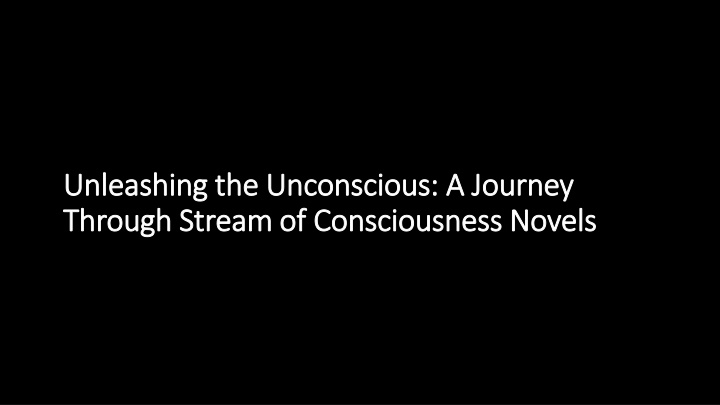 unleashing the unconscious a journey unleashing