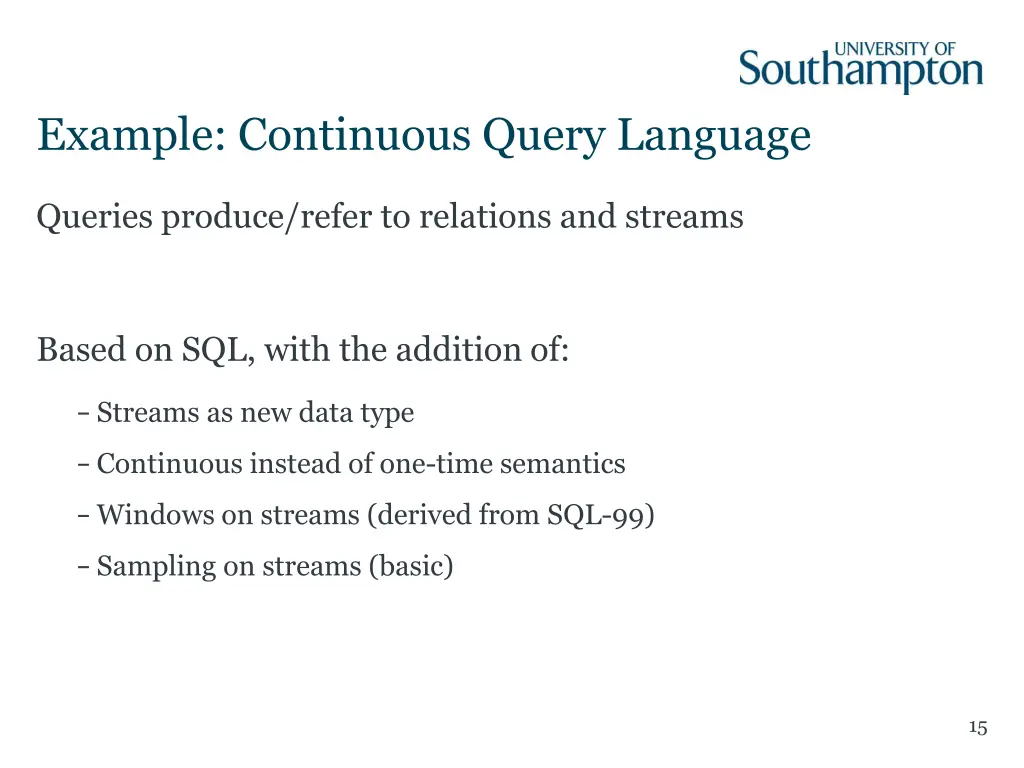 example continuous query language