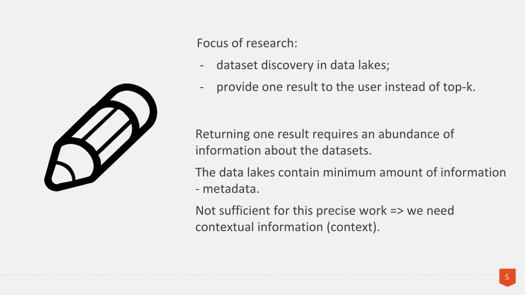 focus of research