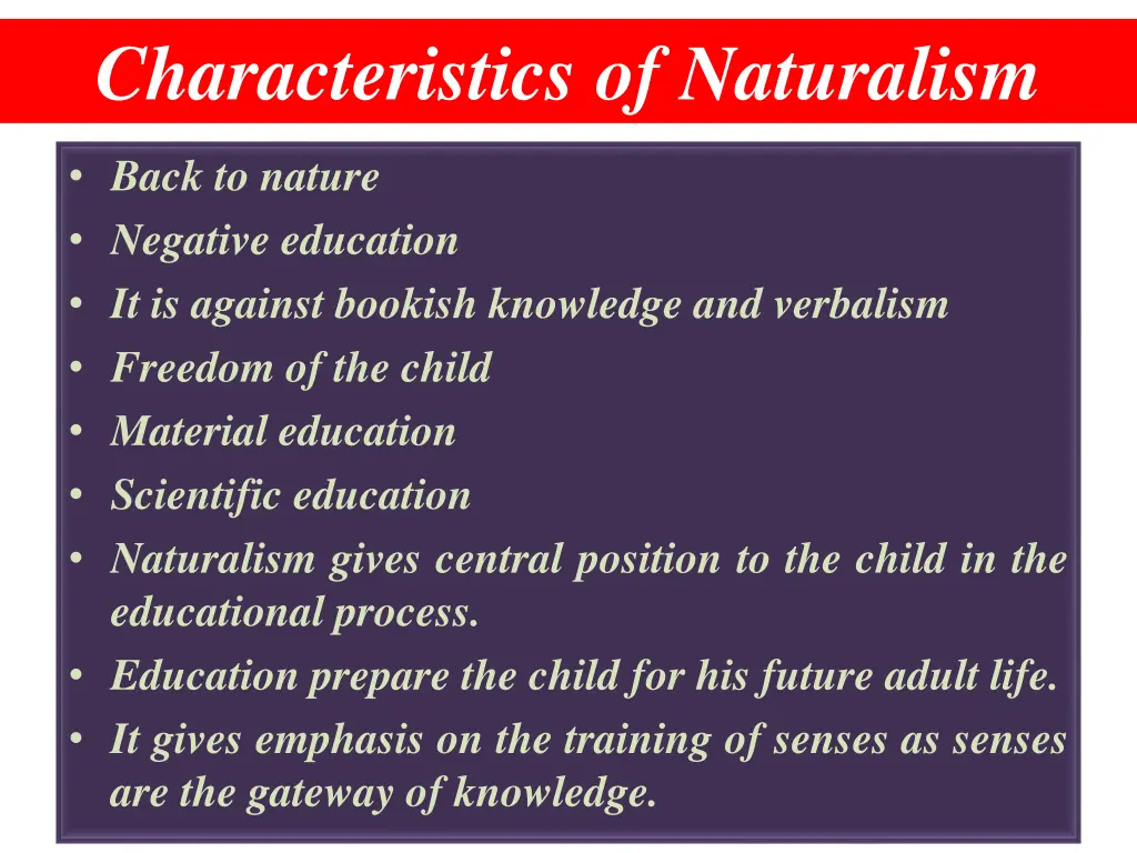 characteristics of naturalism