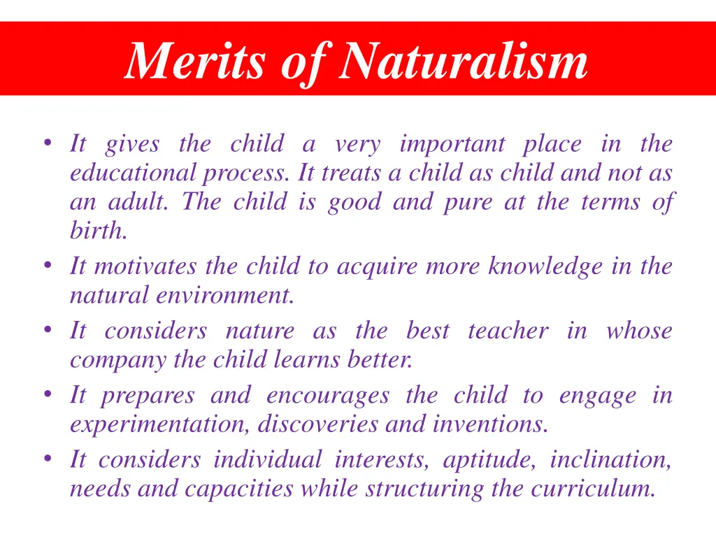 merits of naturalism