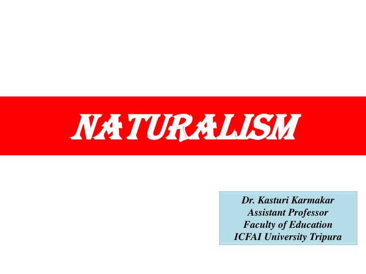 naturalism naturalism