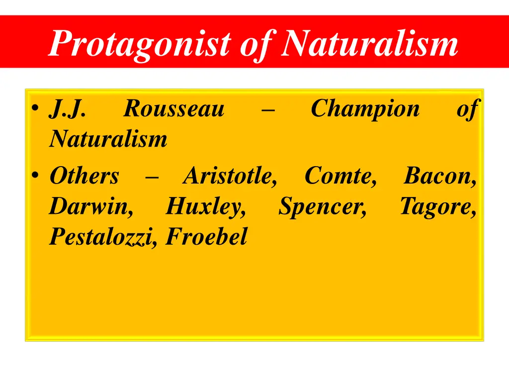 protagonist of naturalism