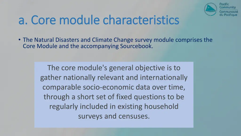 a core module characteristics a core module