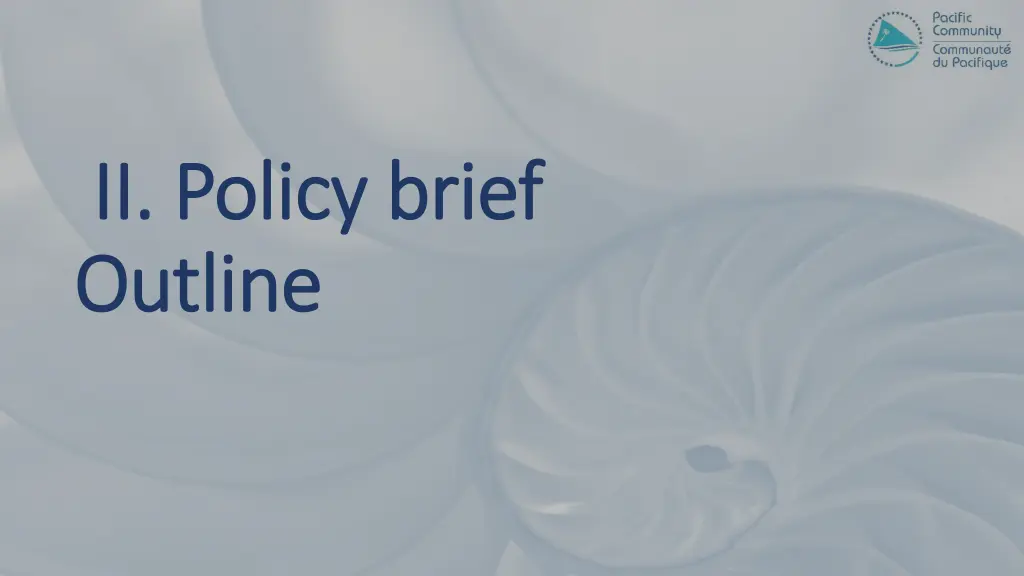 ii policy brief ii policy brief outline outline