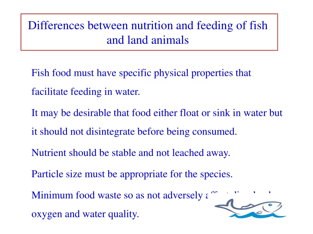 differences between nutrition and feeding of fish 1