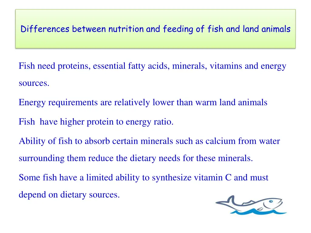 differences between nutrition and feeding of fish