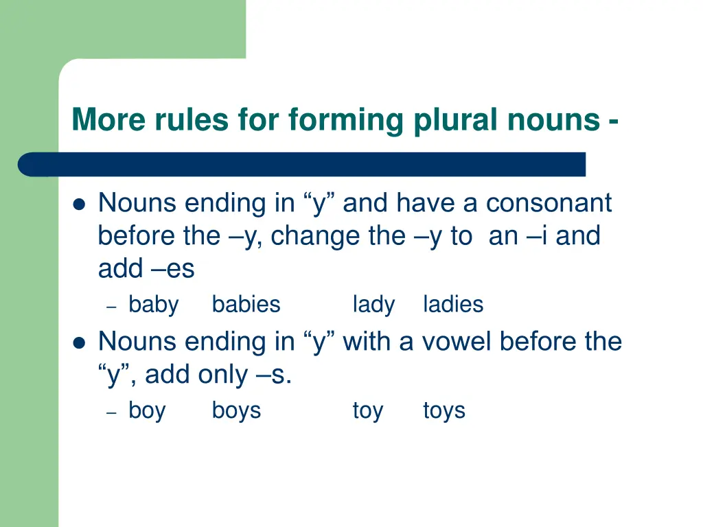 more rules for forming plural nouns