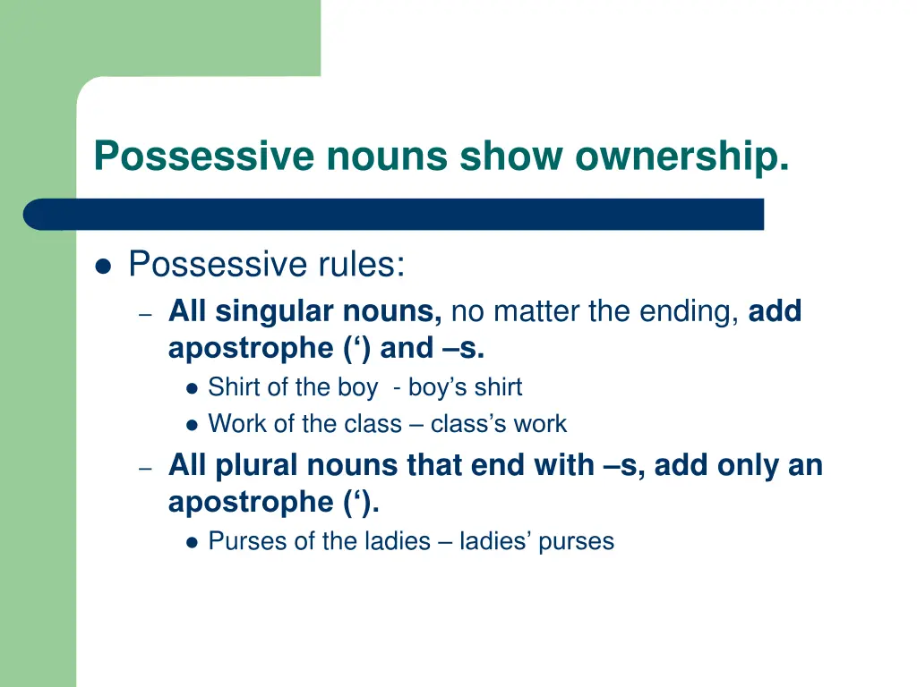 possessive nouns show ownership