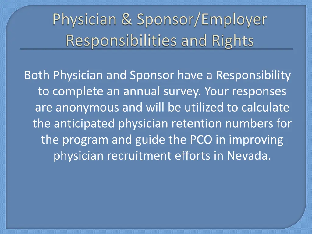 both physician and sponsor have a responsibility 1