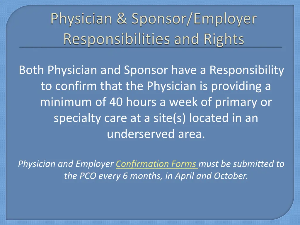 both physician and sponsor have a responsibility