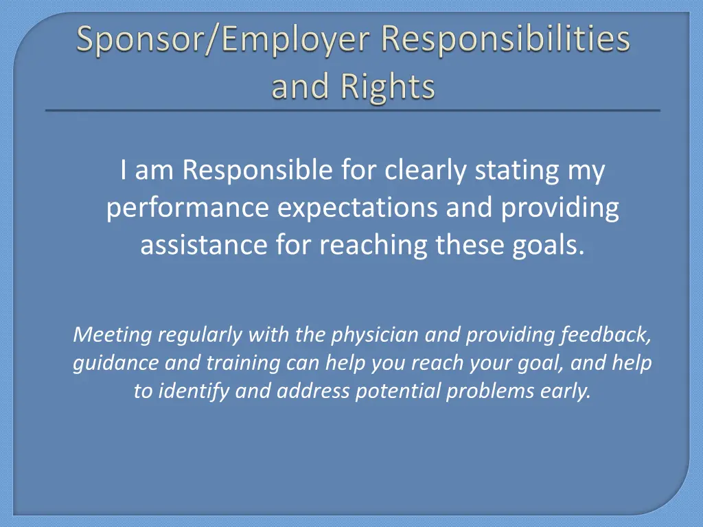 i am responsible for clearly stating