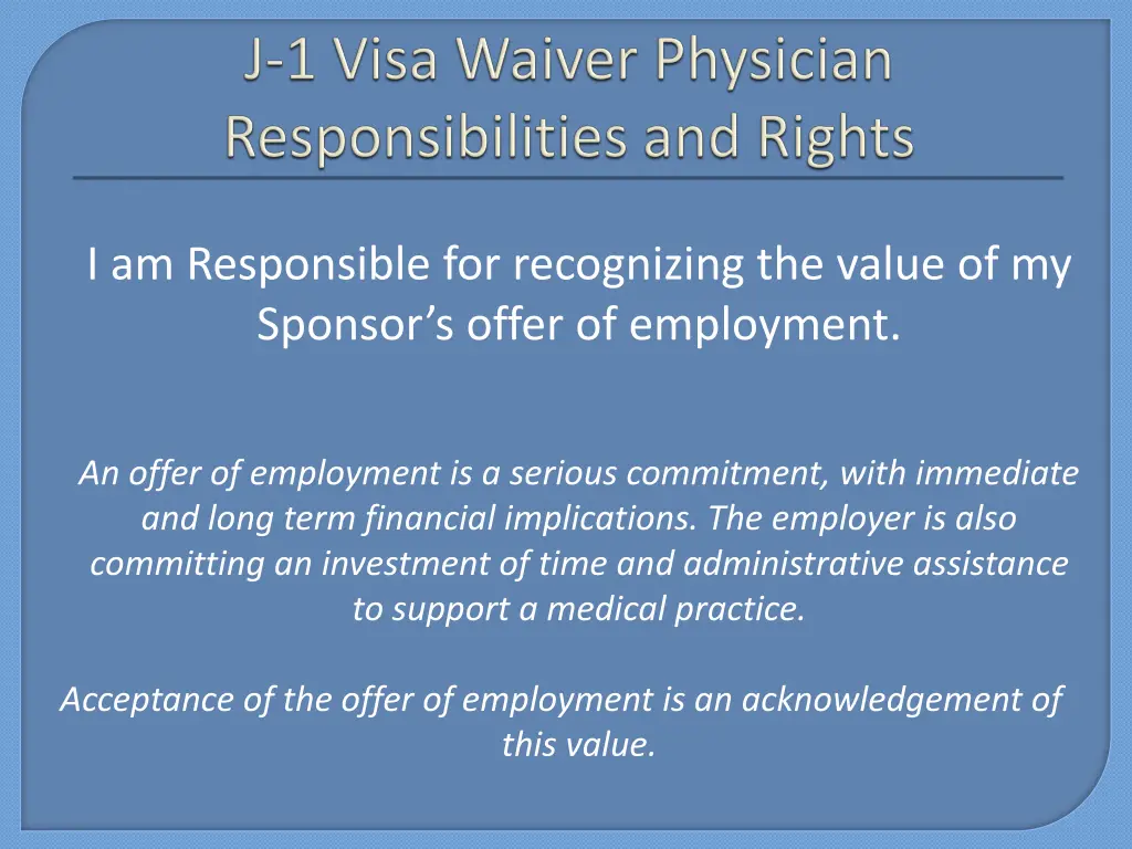 i am responsible for recognizing the value