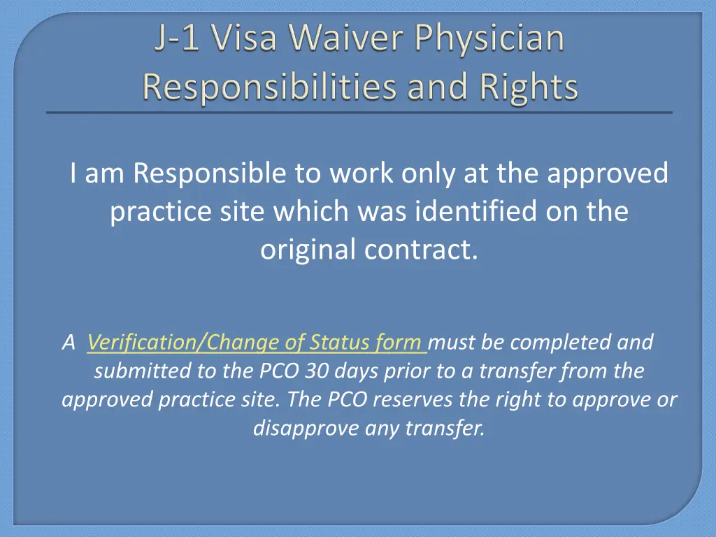 i am responsible to work only at the approved