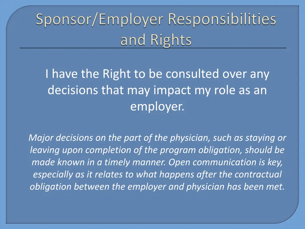 i have the right to be consulted over