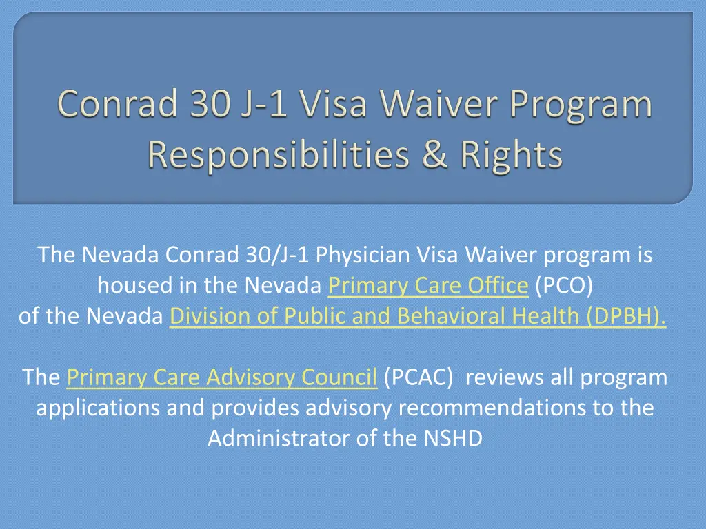 the nevada conrad 30 j 1 physician visa waiver