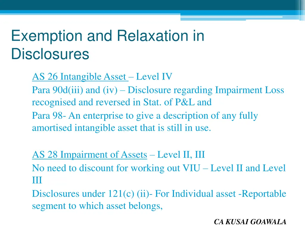 exemption and relaxation in disclosures 4