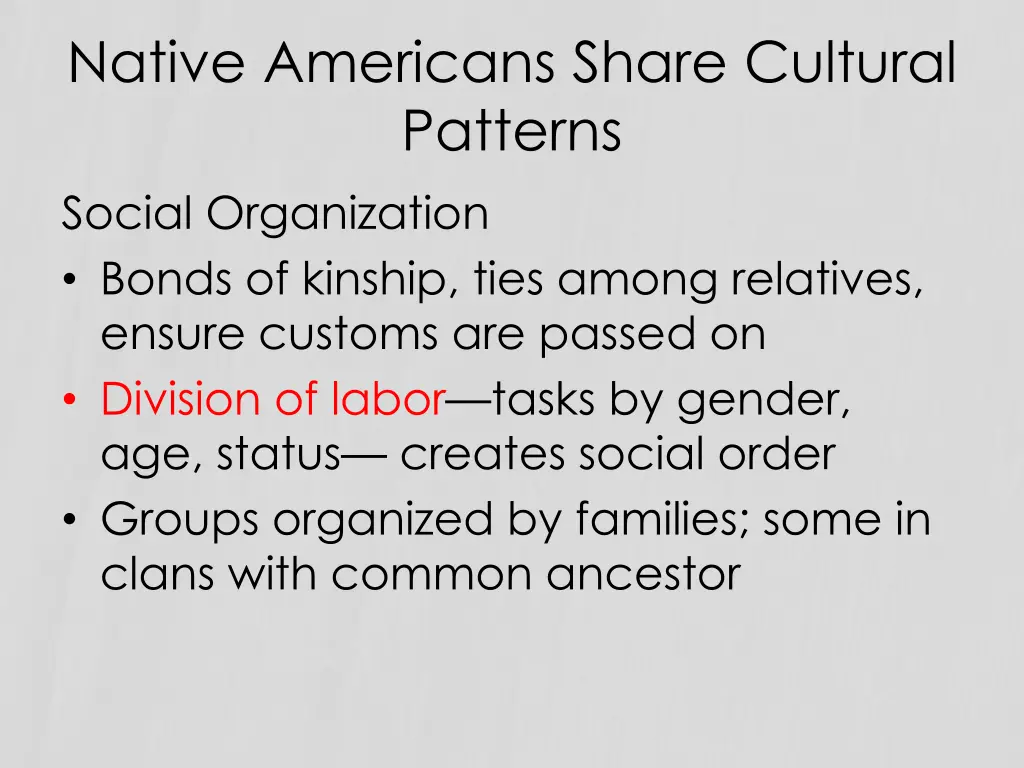 native americans share cultural patterns social