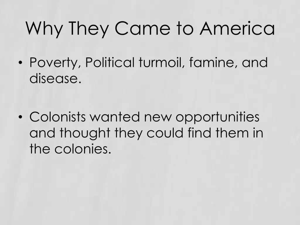 why they came to america 1