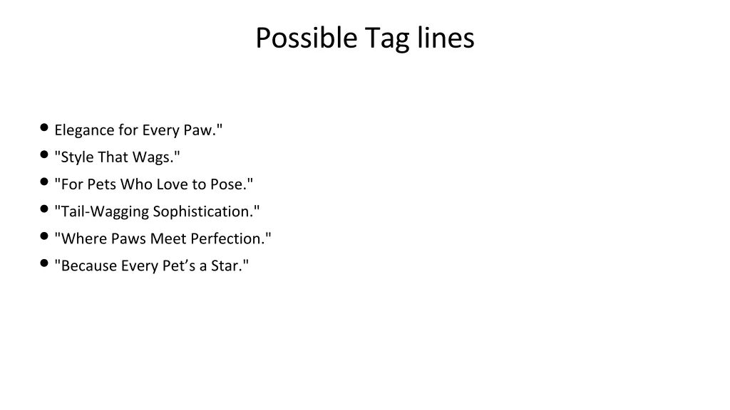 possible tag lines