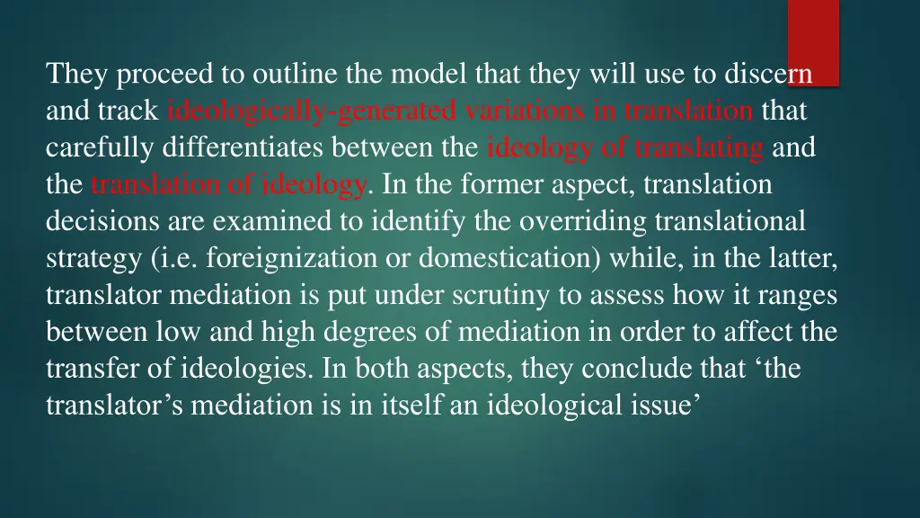 they proceed to outline the model that they will