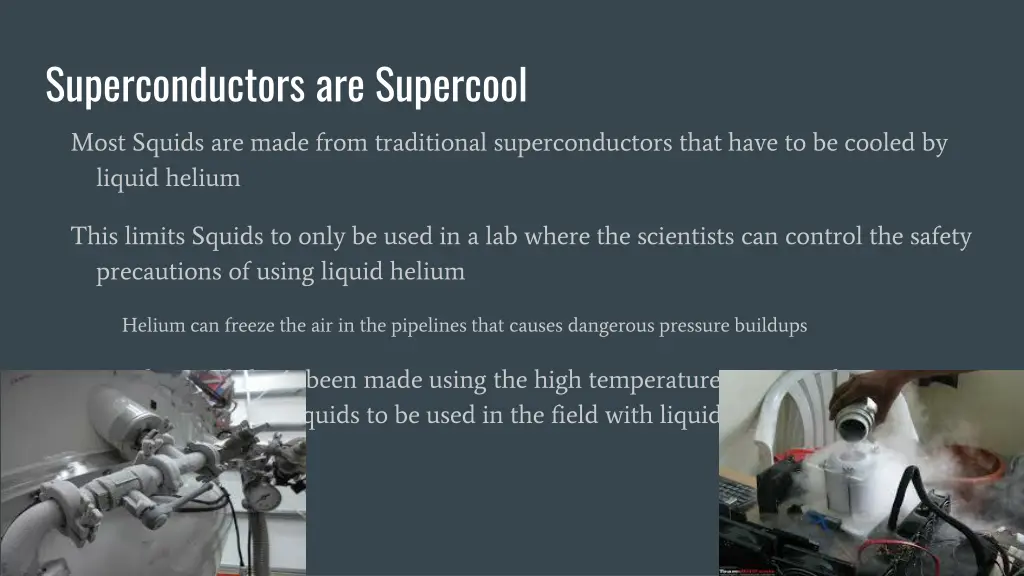 superconductors are supercool most squids