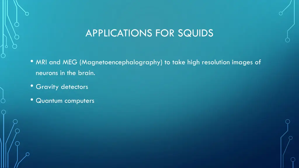 applications for squids