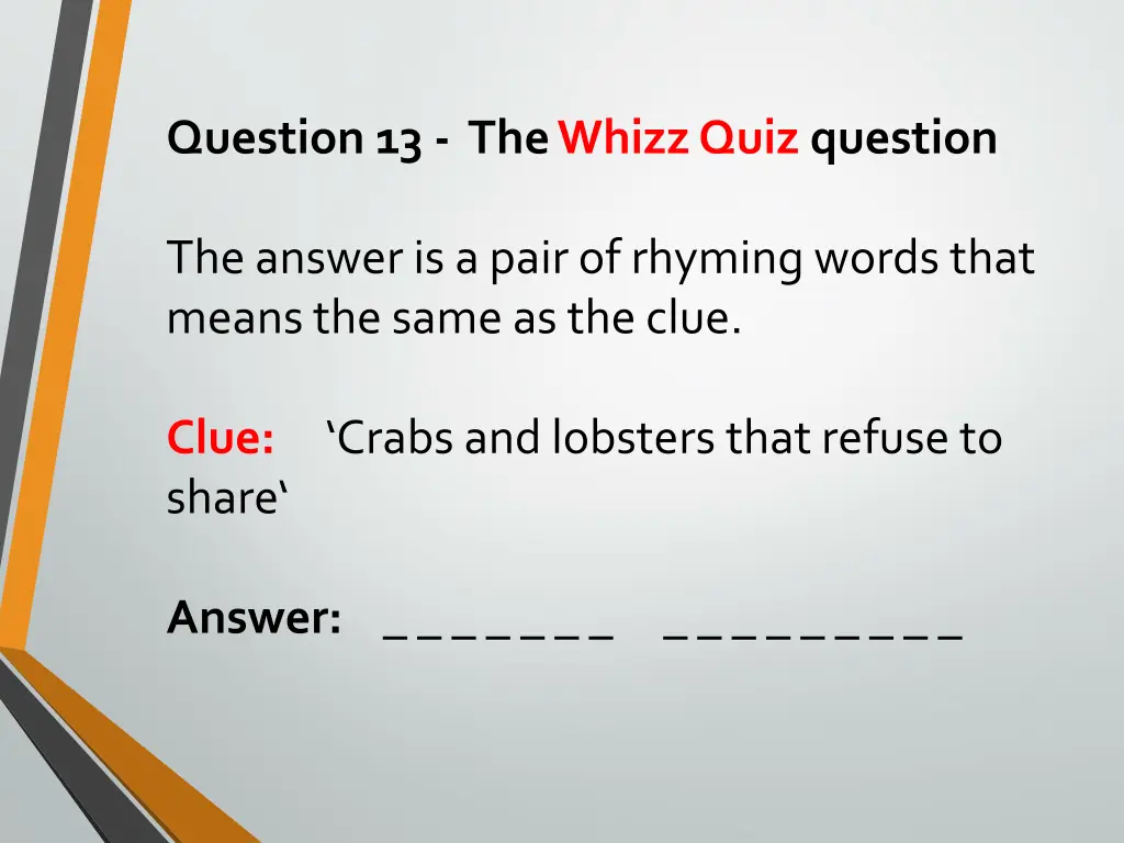 question 13 the whizz quiz question