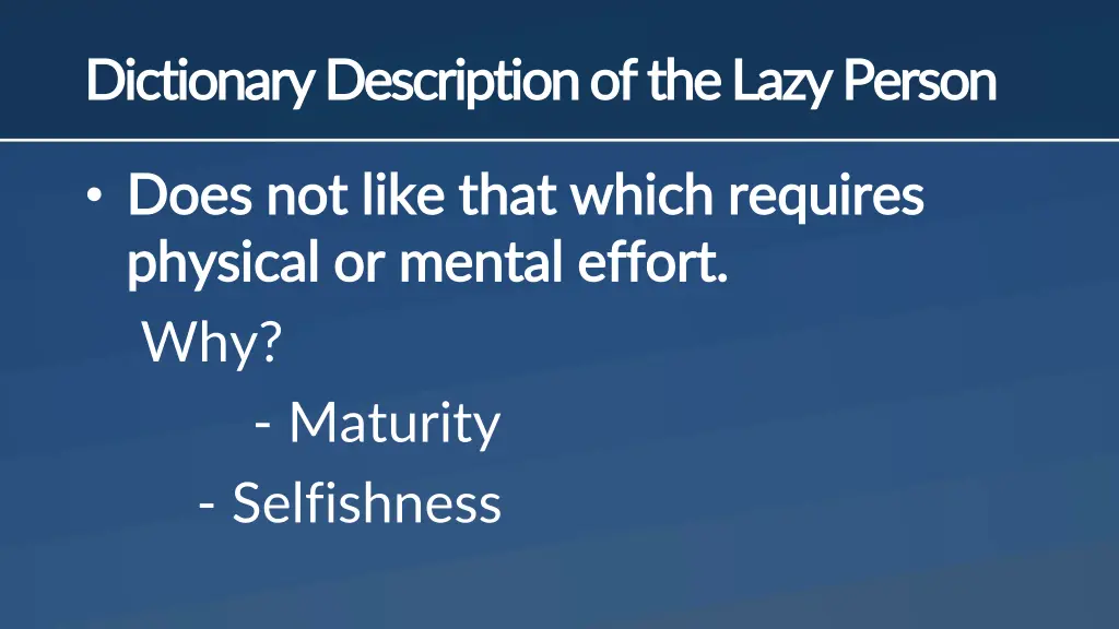 dictionary description of the lazy person