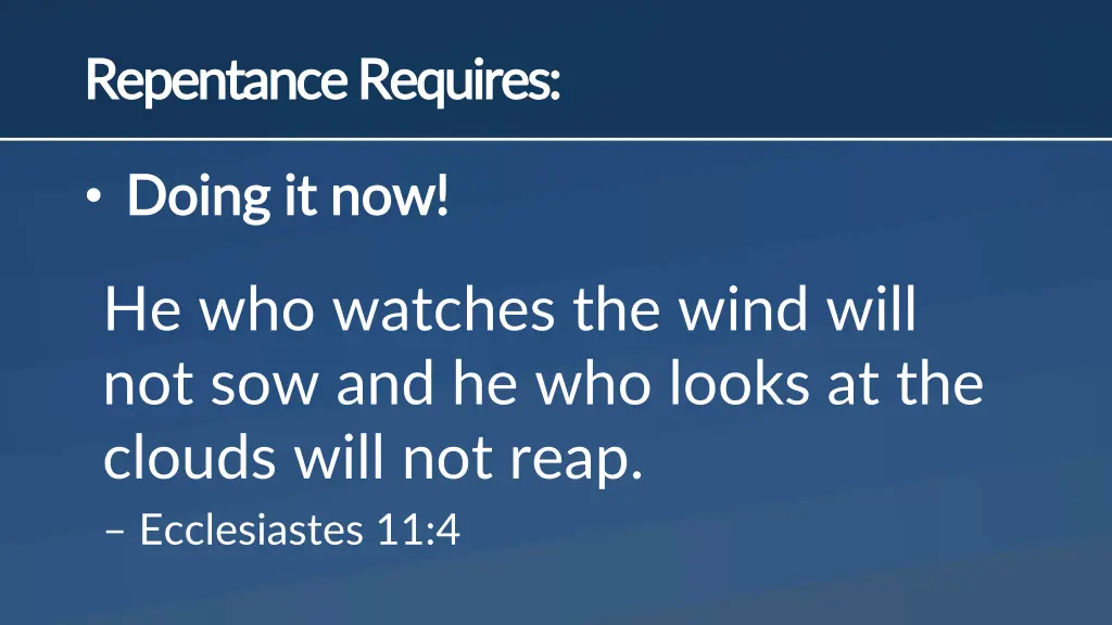 repentance requires repentance requires 1