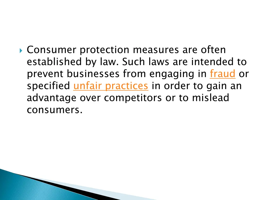consumer protection measures are often