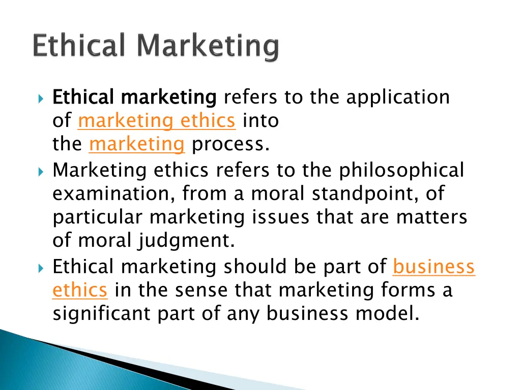 ethical marketing of marketing ethics into