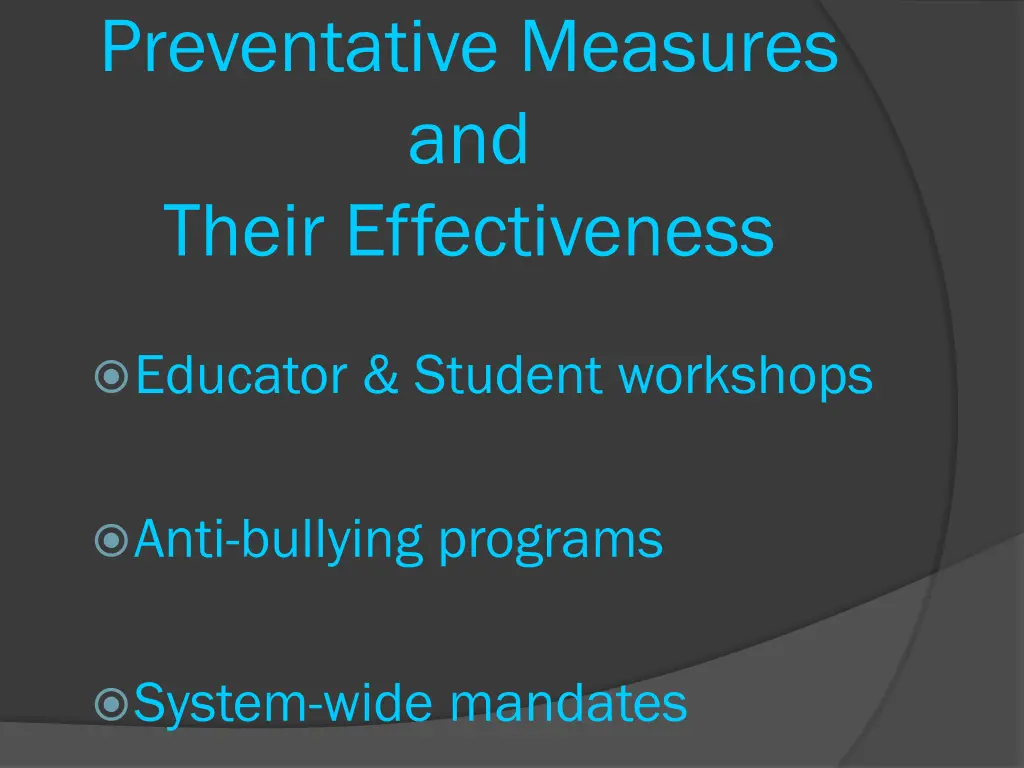 preventative measures and their effectiveness