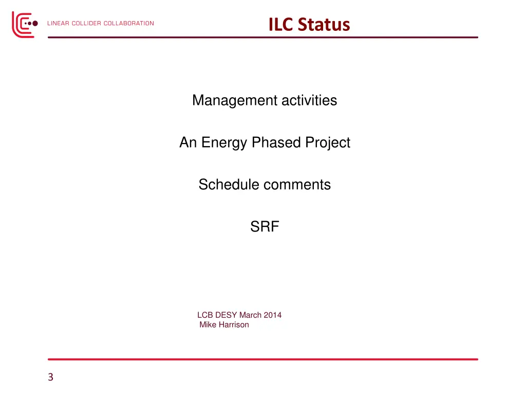 ilc status 1