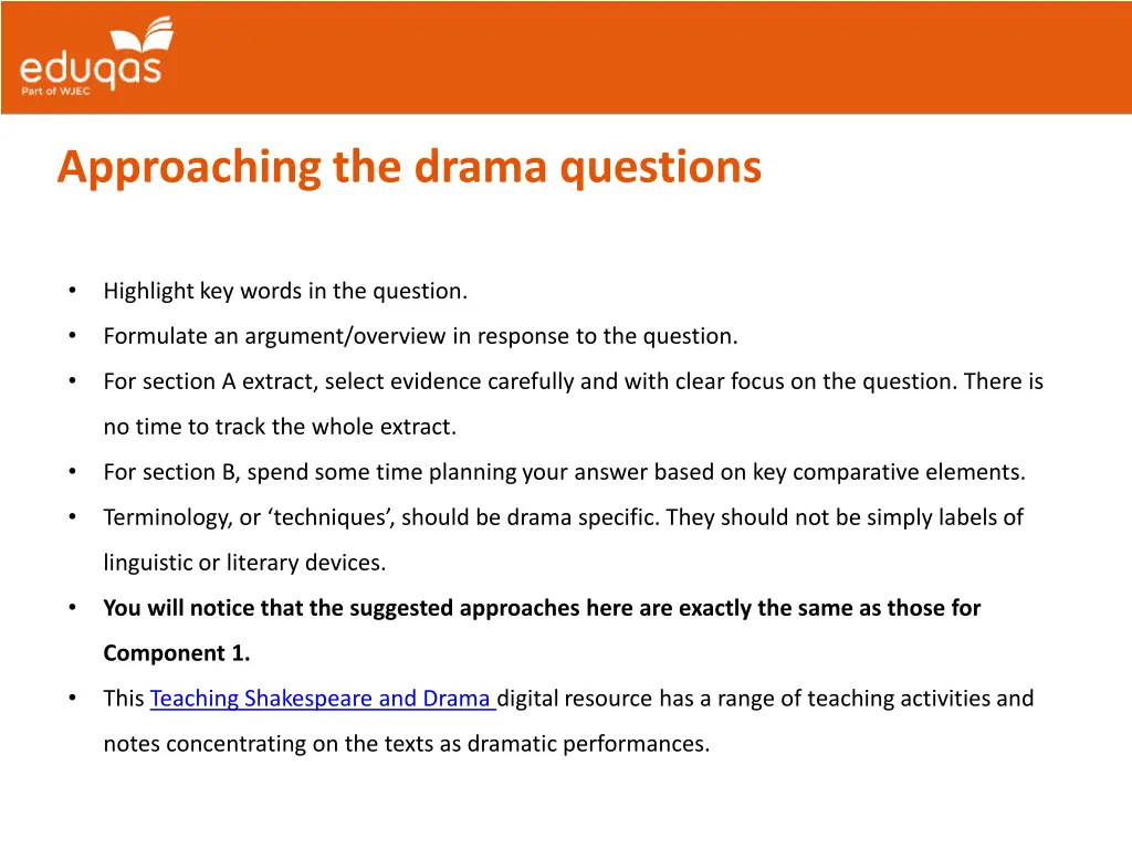 approaching the drama questions