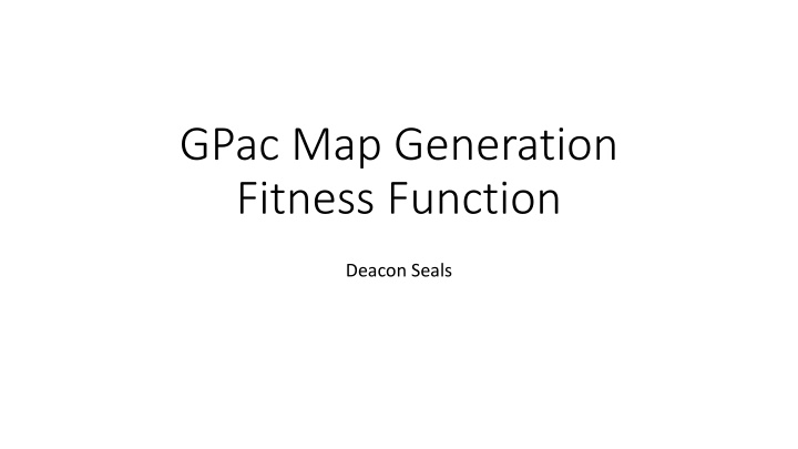 gpac map generation fitness function