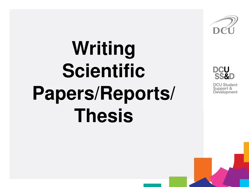 writing scientific papers reports thesis